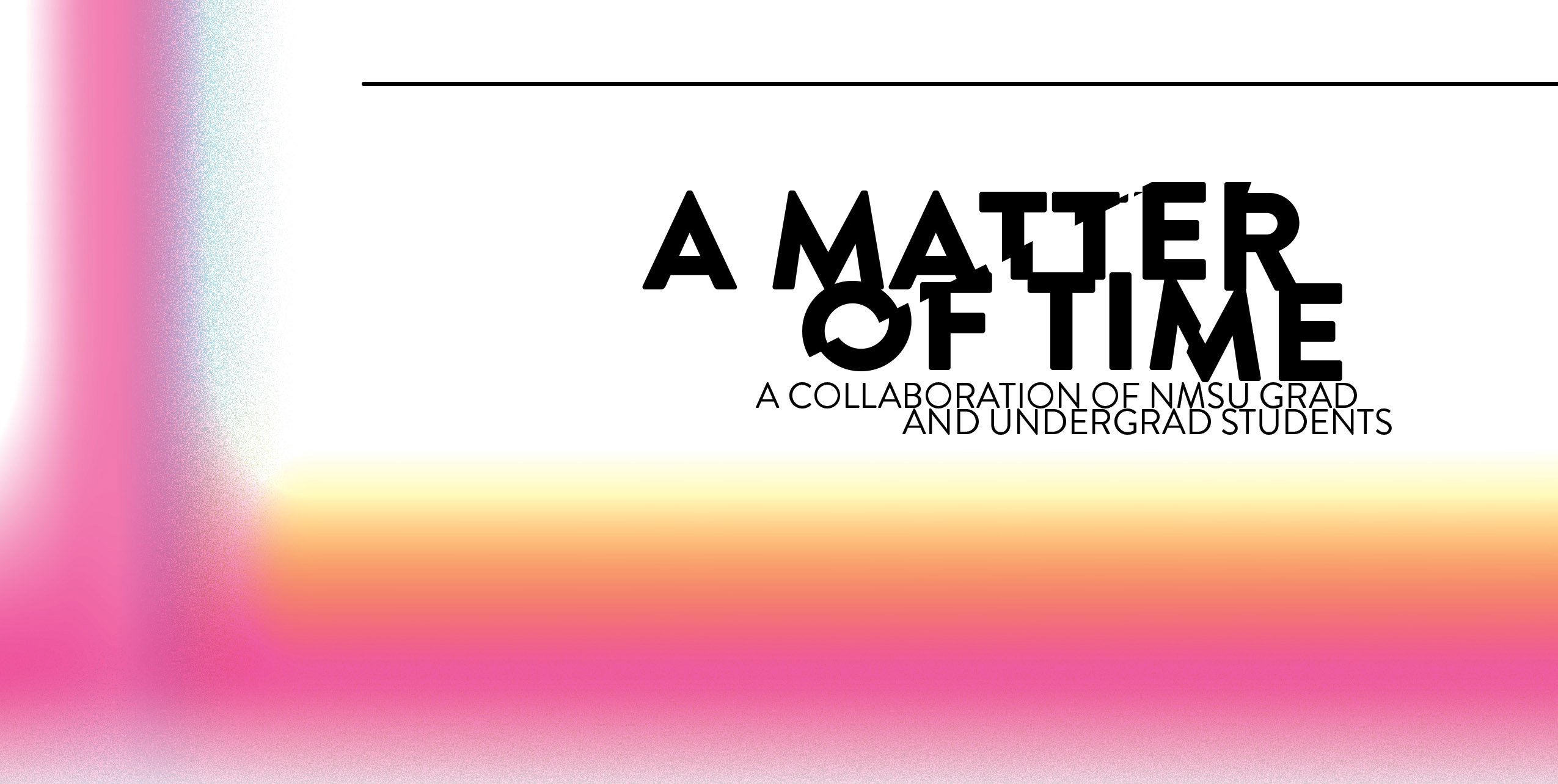 A Matter of Time Exhibition