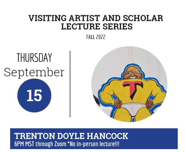 Trenton Doyle Hancock Lecture